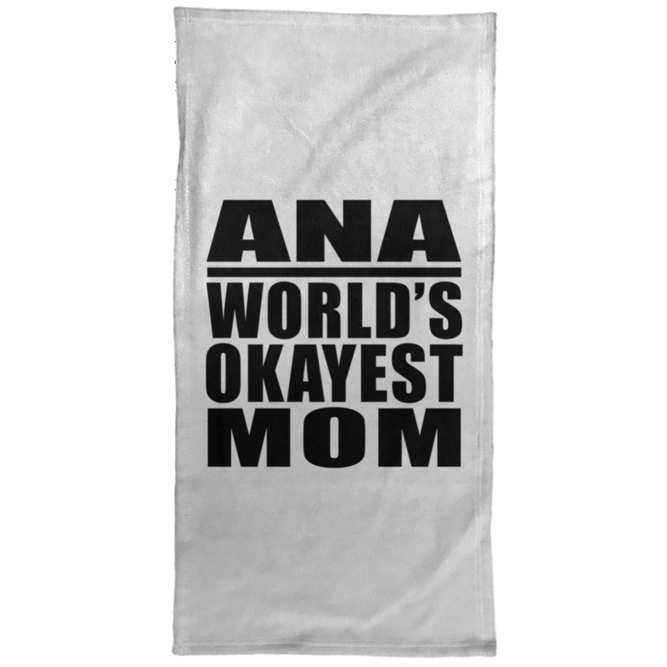 Ana World's Okayest Mom - Hand Towel