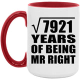 89th Anniversary Square Root of 7921 Years of Being Mr Right - 15oz Accent Mug Red