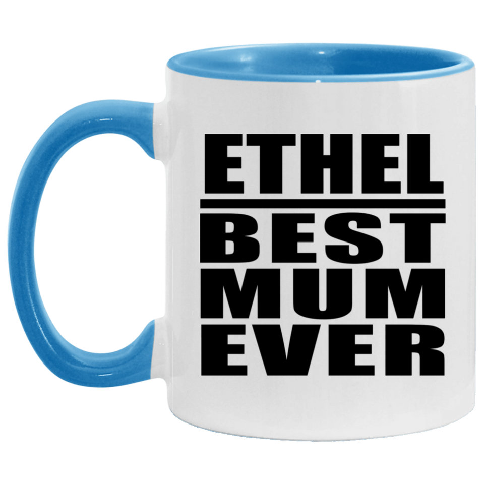 Ethel Best Mum Ever - 11oz Accent Mug Blue