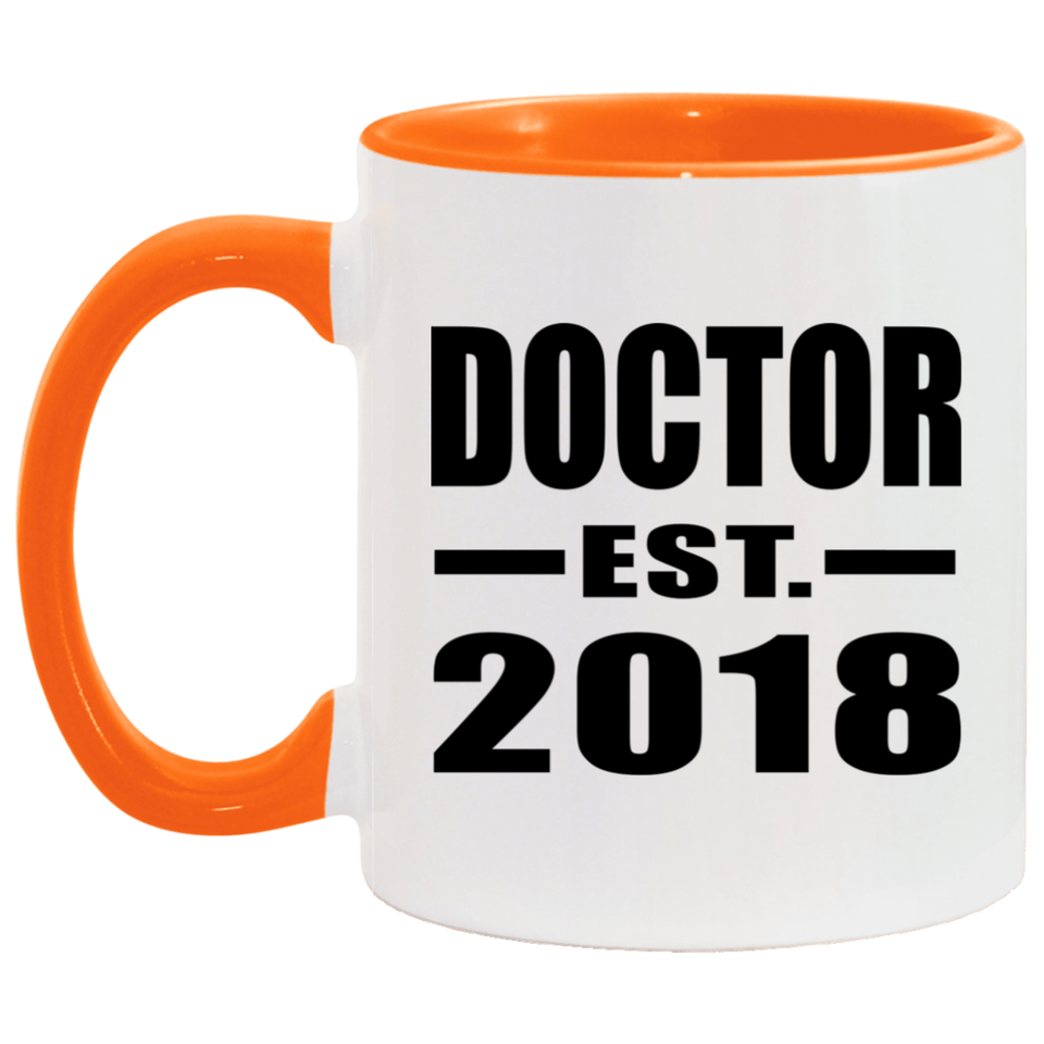 Doctor Est. 2018 - 11oz Accent Mug Orange