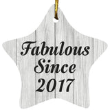 7th Birthday Fabulous Since 2017 - Star Ornament F