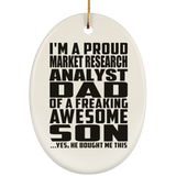 Proud Market Research Analyst Dad Of Awesome Son - Oval Ornament