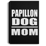 Papillon Dog Mom - Canvas Portrait