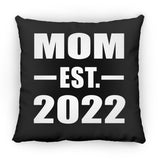 Mom Established EST. 2022 - Throw Pillow Black