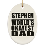 Stephen World's Okayest Dad - Oval Ornament