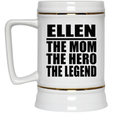 Ellen The Mom The Hero The Legend - Beer Stein