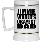 Jimmie World's Okayest Dad - Beer Stein
