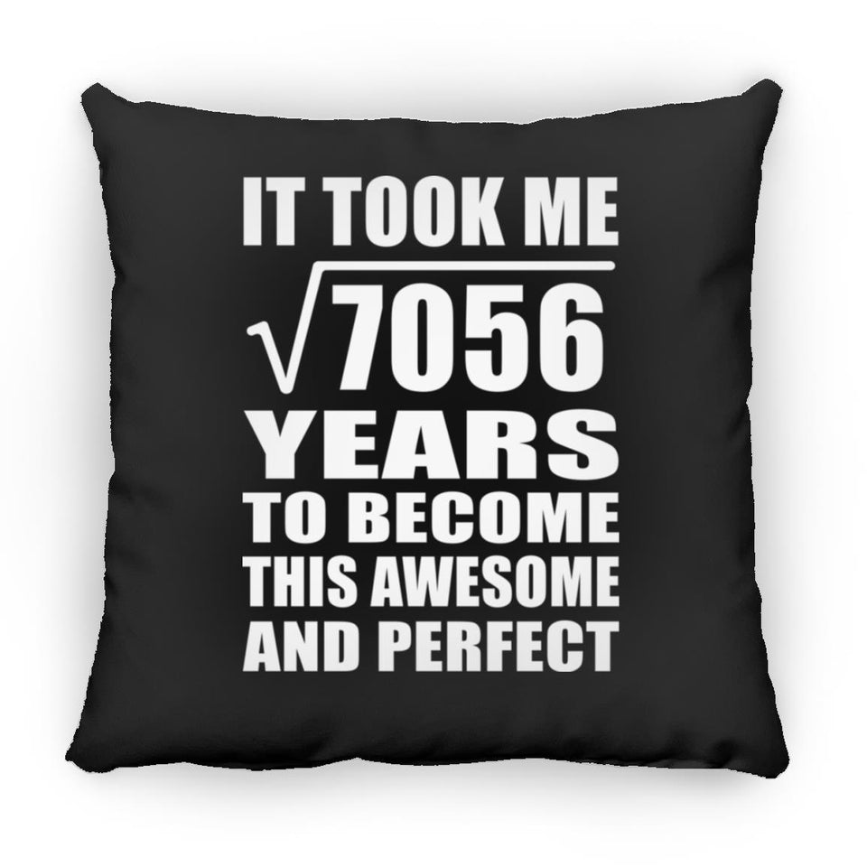 84th Birthday Took Square Root of 7056 Years To Awesome - Throw Pillow Black