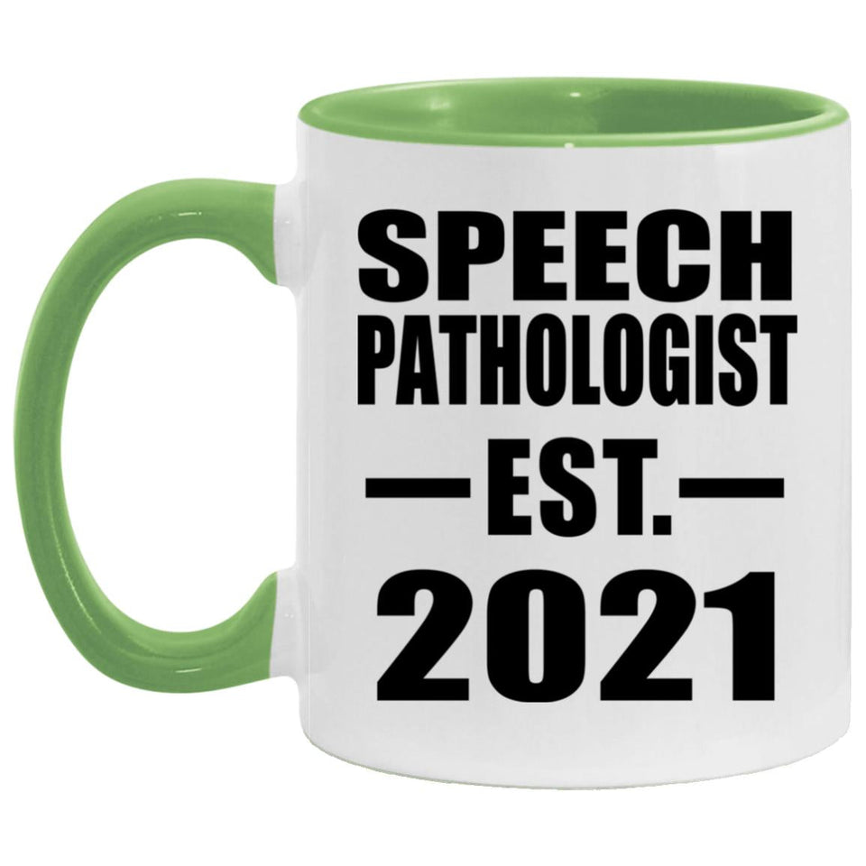 Speech Pathologist Established EST. 2021 - 11oz Accent Mug Green