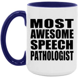 Most Awesome Speech Pathologist - 15oz Accent Mug Purple