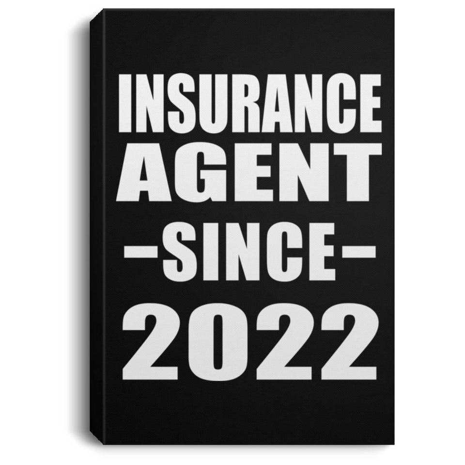 Insurance Agent Since 2022 - Canvas Portrait