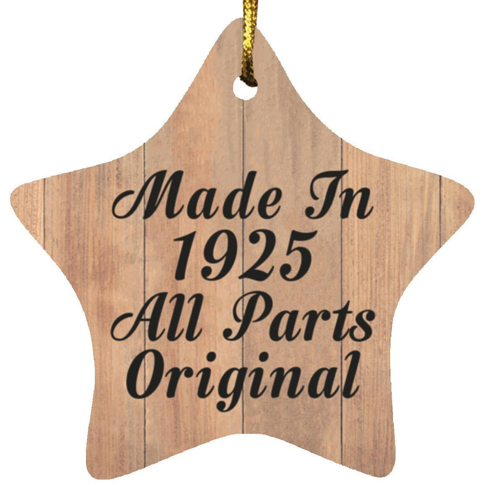 99th Birthday Made In 1925 All Parts Original - Star Ornament C