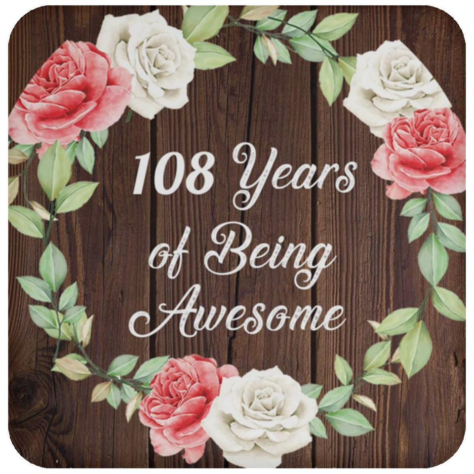 108th Birthday 108 Years Of Being Awesome - Drink Coaster A