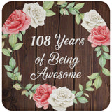 108th Birthday 108 Years Of Being Awesome - Drink Coaster A