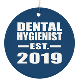Dental Hygienist Established EST. 2019 - Circle Ornament