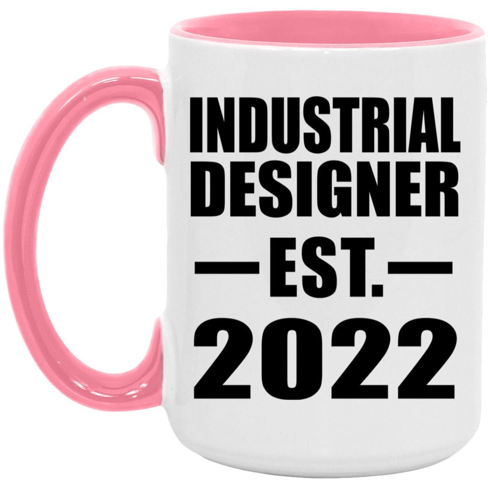 Industrial Designer Established EST. 2022 - 15oz Accent Mug Pink