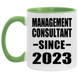 Management Consultant Since 2023 - 11oz Accent Mug Green