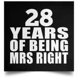 28th Anniversary 28 Years Of Being Mrs Right - Poster Square