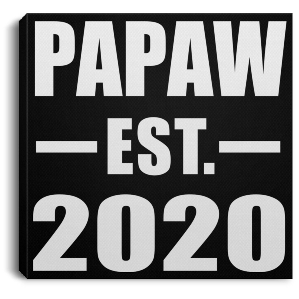 Papaw Established EST. 2020 - Canvas Square