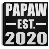 Papaw Established EST. 2020 - Canvas Square