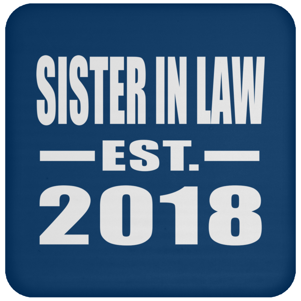 Sister In Law Established EST. 2018 - Drink Coaster