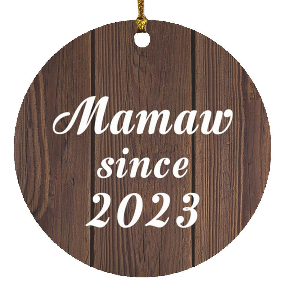 Mamaw Since 2023 - Circle Ornament D