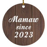 Mamaw Since 2023 - Circle Ornament D