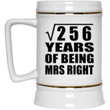 16th Anniversary Square Root of 256 Years of Being Mrs Right - Beer Stein
