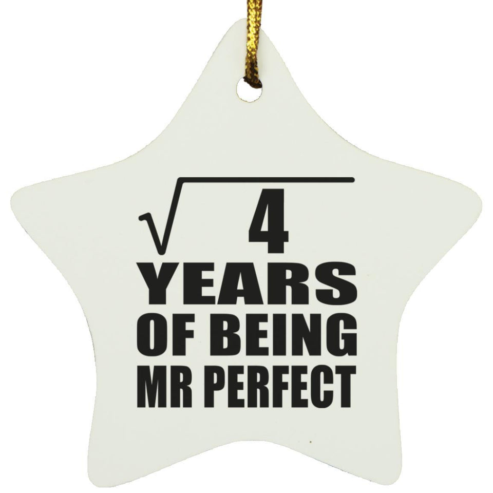 2nd Anniversary Square Root of 4 Years of Mr Perfect - Star Ornament