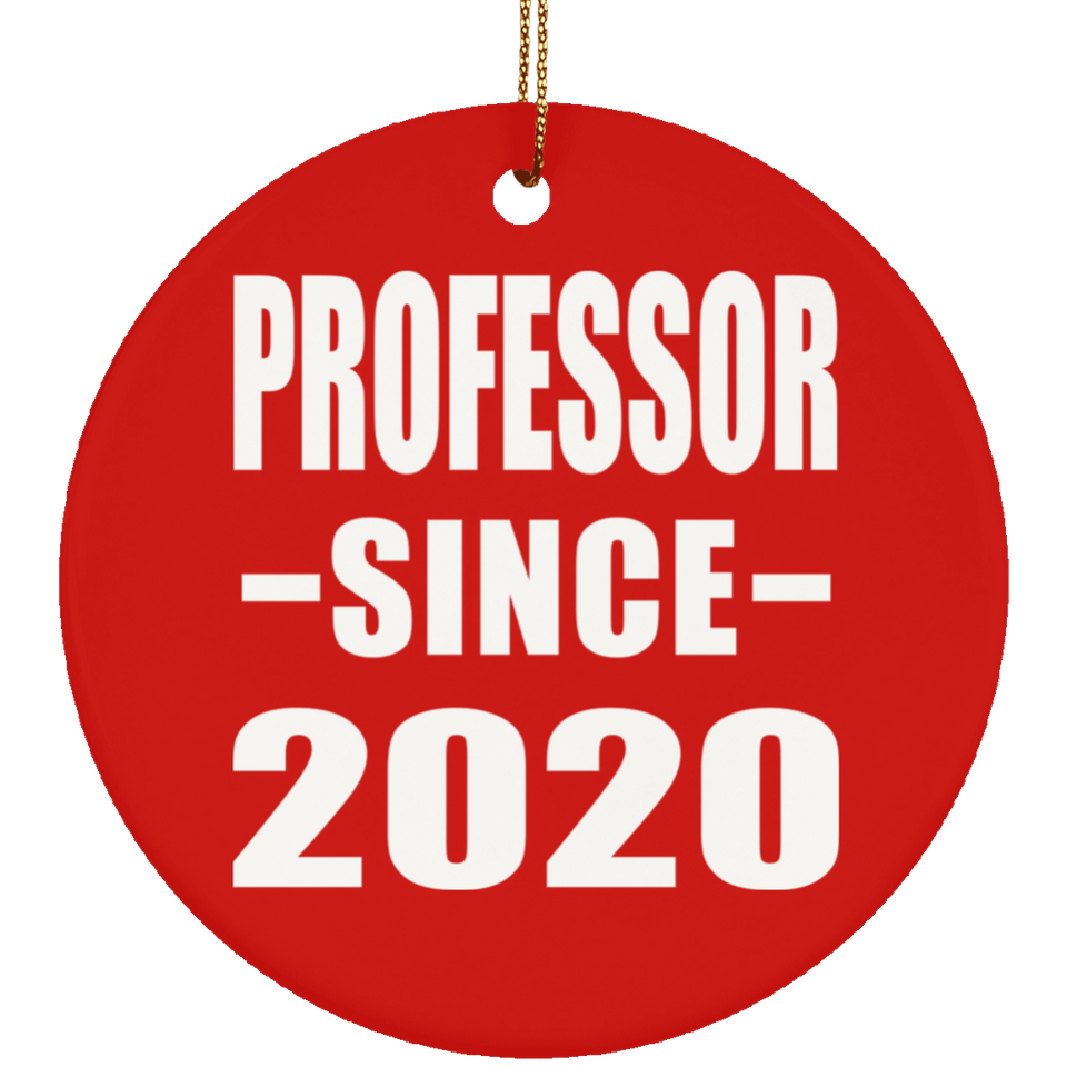 Professor Since 2020 - Circle Ornament
