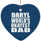 Daryl World's Okayest Dad - Heart Ornament