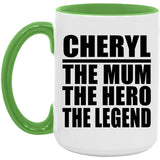 Cheryl The Mum The Hero The Legend - 15oz Accent Mug Green