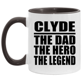 Clyde The Dad The Hero The Legend - 11oz Accent Mug Black
