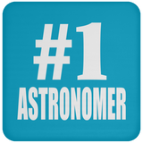 Number One #1 Astronomer - Drink Coaster