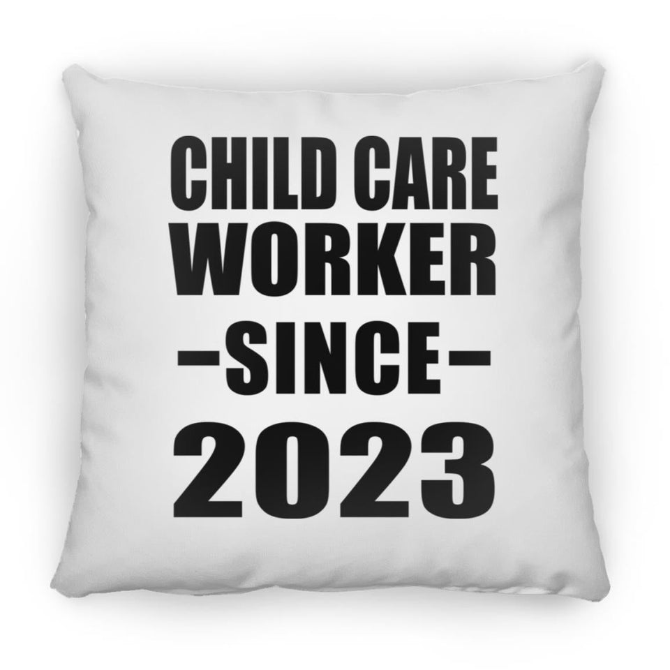 Child Care Worker Since 2023 - Throw Pillow