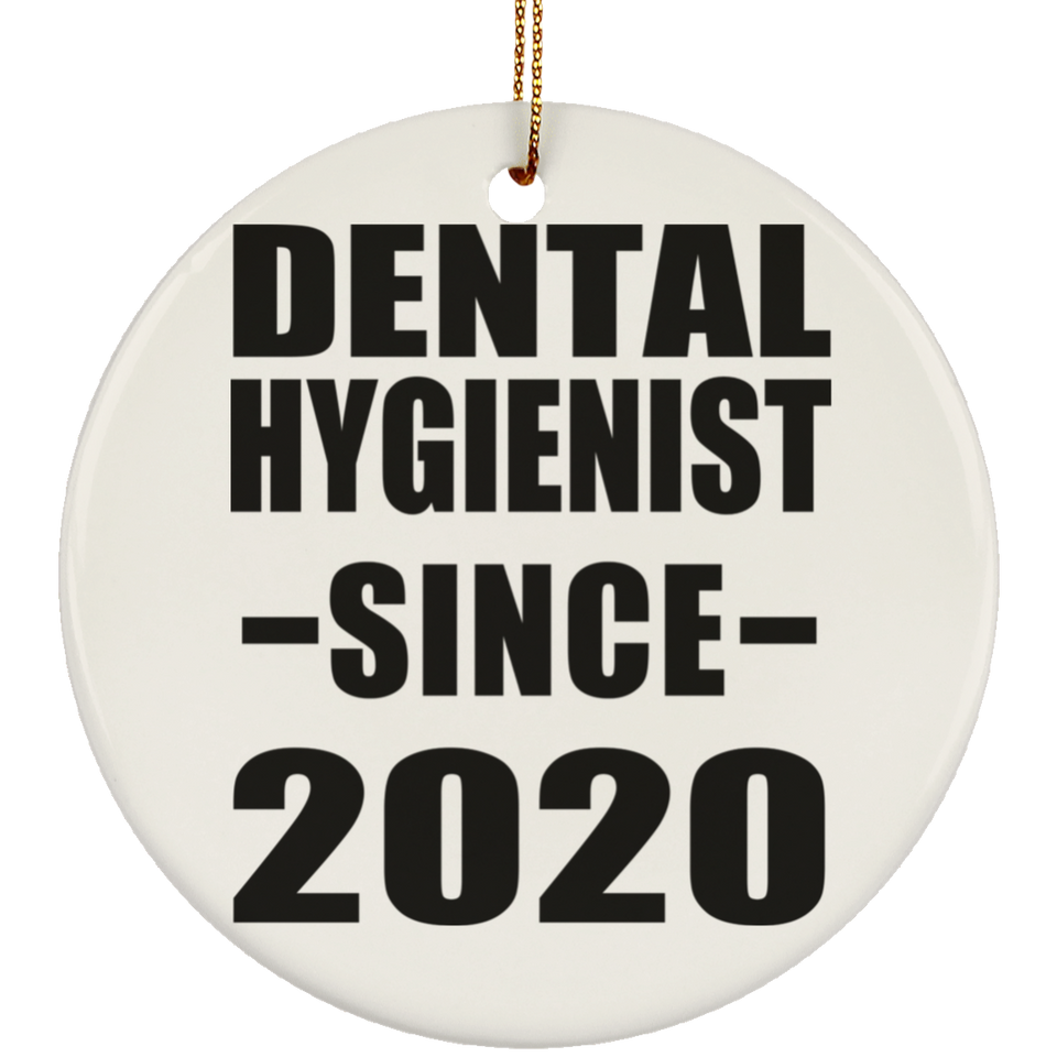 Dental Hygienist Since 2020 - Circle Ornament