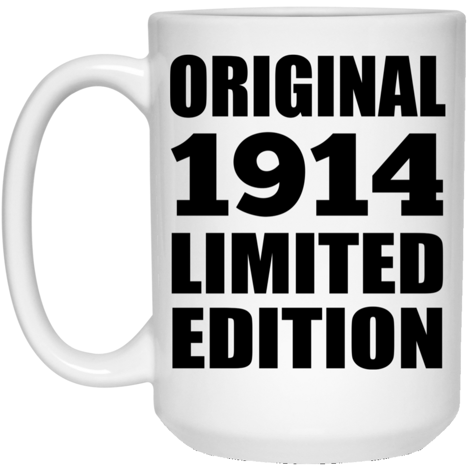 110th Birthday Original 1914 Limited Edition - 15oz Coffee Mug