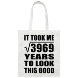 63rd Birthday Took Square Root of 3969 Years To Look Good - Tote Bag White