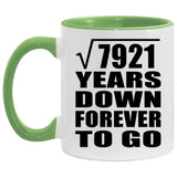 89th Anniversary Square Root of 7921 Years Down Forever To Go - 11oz Accent Mug Green