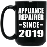 Appliance Repairer Since 2019 - 15oz Coffee Mug Black