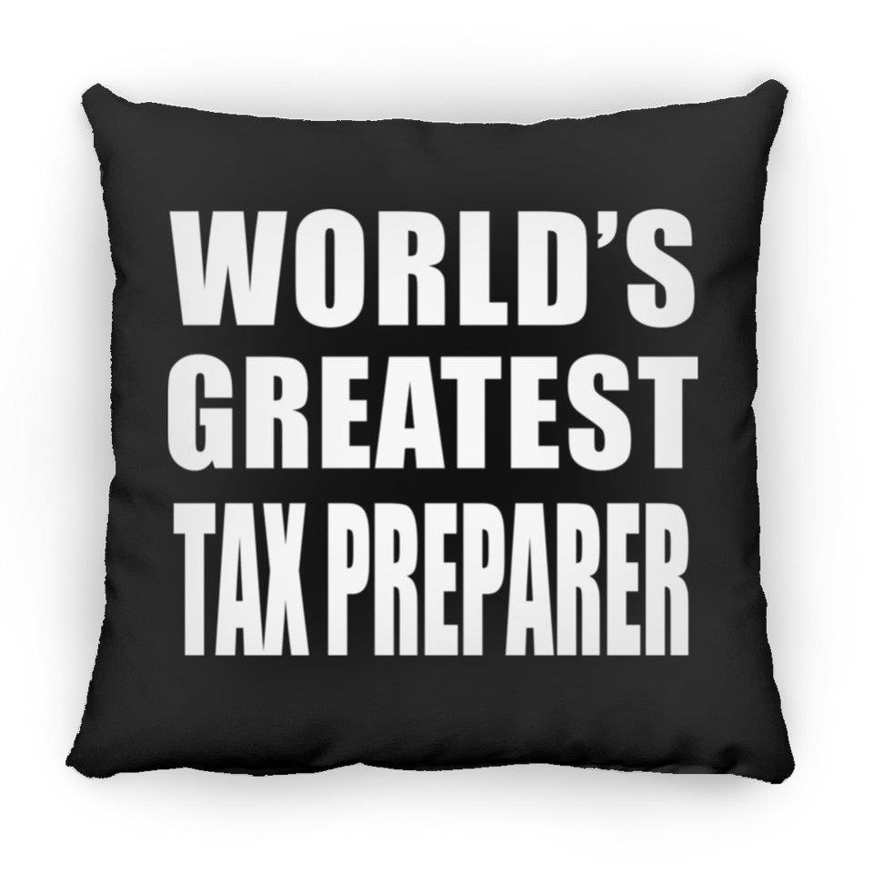 World's Greatest Tax Preparer - Throw Pillow Black