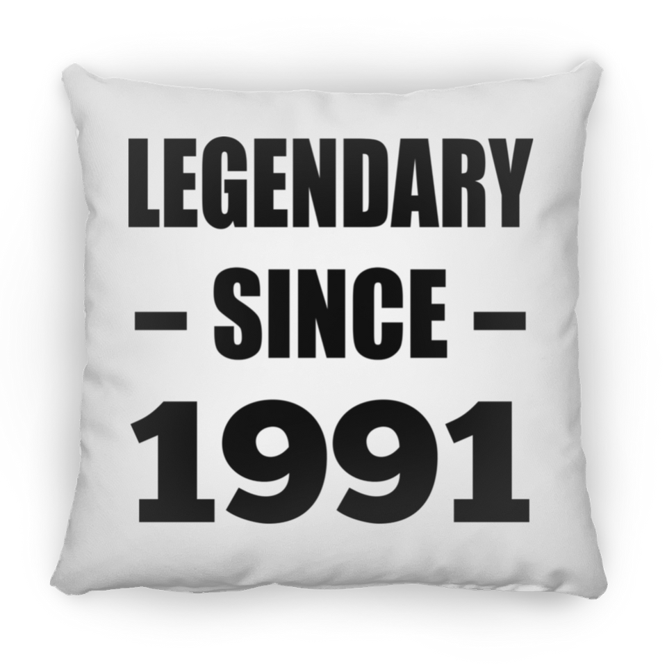 33rd Birthday Legendary Since 1991 - Throw Pillow