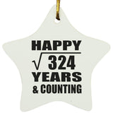 Happy 18th Anniversary Square Root of 324 Years & Counting - Star Ornament