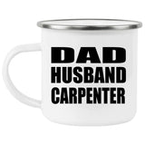 Dad Husband Carpenter - 12oz Camping Mug