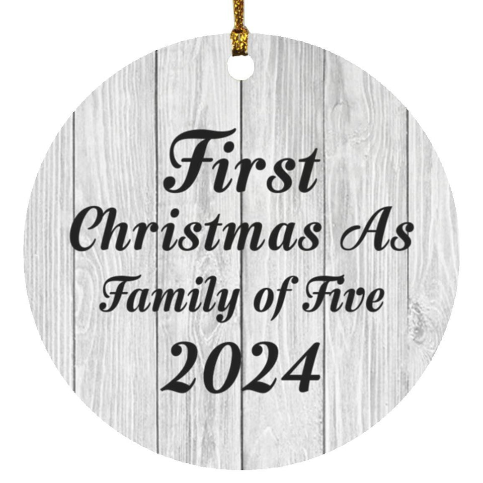 First Christmas As Family Of Five 2024 - Circle Ornament F