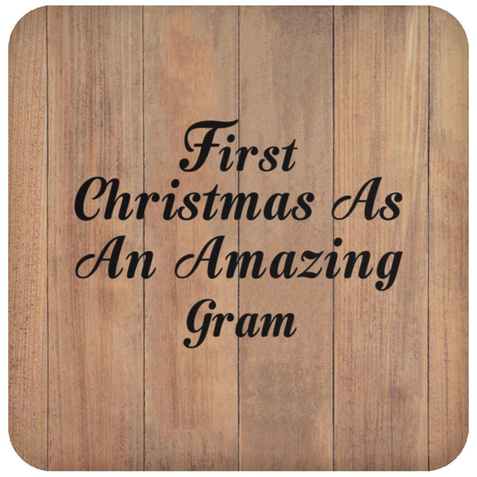 First Christmas As An Amazing Gram - Drink Coaster C
