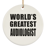 World's Greatest Audiologist - Circle Ornament