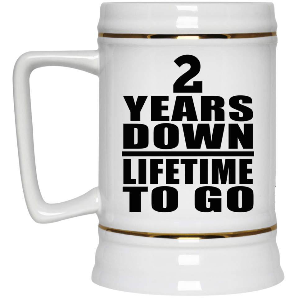 2nd Anniversary 2 Years Down Lifetime To Go - Beer Stein