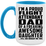 Proud Flight Attendant Dad Of Awesome Daughter - 15oz Accent Mug Blue