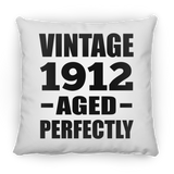 112th Birthday Vintage 1912 Aged Perfectly - Throw Pillow